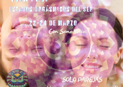 Tantra: Estados Orgásmicos del Ser (Marzo 2024)