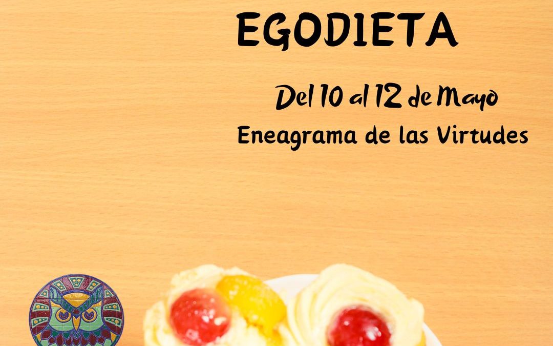 Egodieta. Eneagrama de las virtudes.