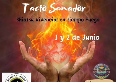 Tacto Sanador. Shiatsu Vivencial en Tiempo Fuego