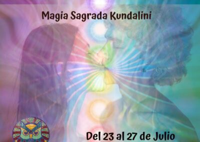Tantra. Magia Sagrada Kundalini. Del 23 al 27 de Julio.