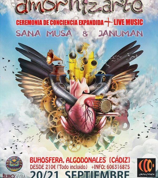 Amornizarte. Ceremonia de Conciencia Expandida. 20-21 de Septiembre